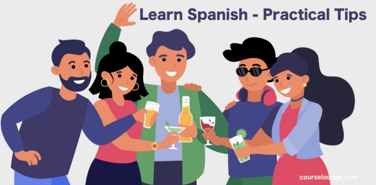 How To Learn Spanish Fast - 17 Tips + Hacks | Courselounge